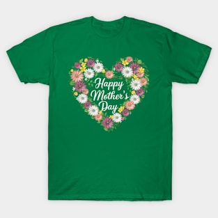 Floral Heart Happy Mother's Day T-Shirt